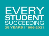 Every Student Succeeding Program - 1996 to 2021.